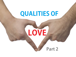 Qualities of love
